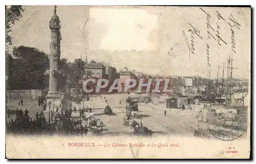 Cartes postales Bordeaux les Colonnes Rostrales et les Quais nord