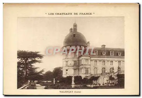 Cartes postales Les Chateaux de France Valencay Indre
