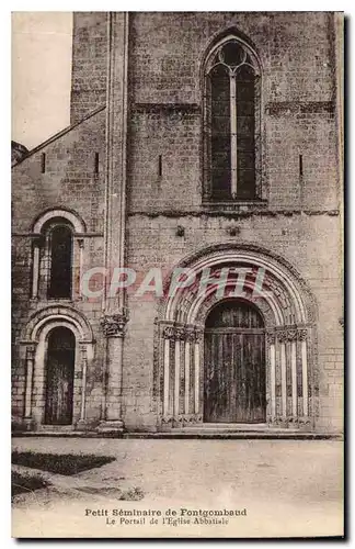 Cartes postales Petit Seminaire de Fontgomabaud le Portail de l'eglise Abbatiale