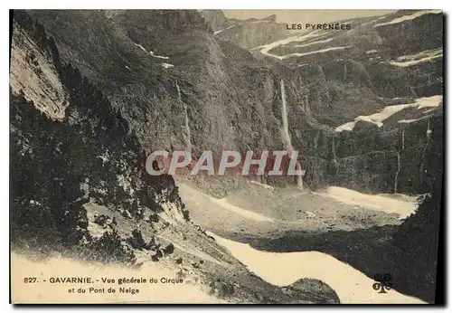 Cartes postales Les pyrenees Gavarnie vue generale du Cirque et du Pont de Neige