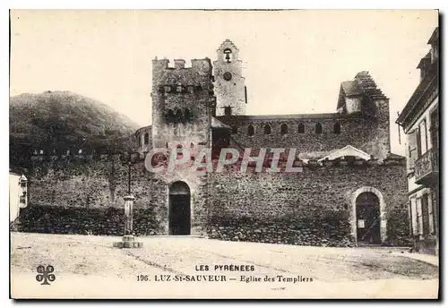 Cartes postales Les Pyrenees Luz St Saveur Eglise des Templiers