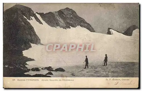 Cartes postales Hautes Pyrenees Grand Glacier du Vinemale