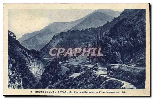 Cartes postales Route de Luz a Gavarnie Porte d'Espagne et Pont Napoleon