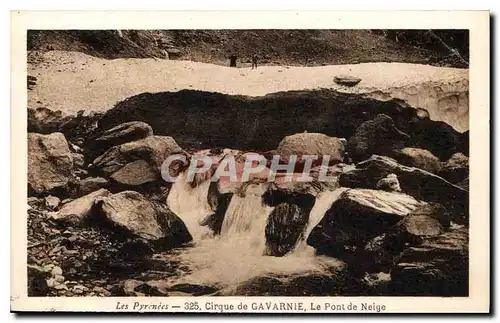 Ansichtskarte AK Les Pyrenees Cirque de Gavarnie Le Pont de Neige