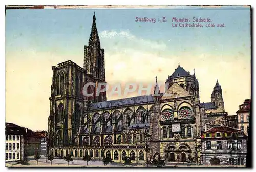 Ansichtskarte AK Strasbourg La Cathedrale cote sud