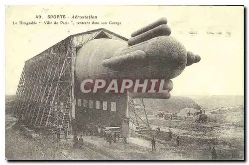 REPRO Sports Aerostation Le Dirigeable Ville de Paris rentrant dans son Garage Aviation Zeppelin Dir