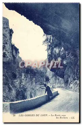 Cartes postales Les Gorges du Loup La Route sous les Rochers