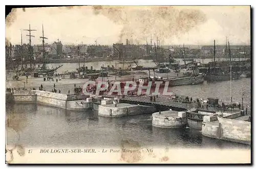 Cartes postales Boulogne sur Mer le Pont Marquet Bateaux