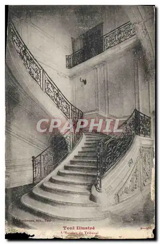 Cartes postales Toul Illustre l'escalier du Tribunal