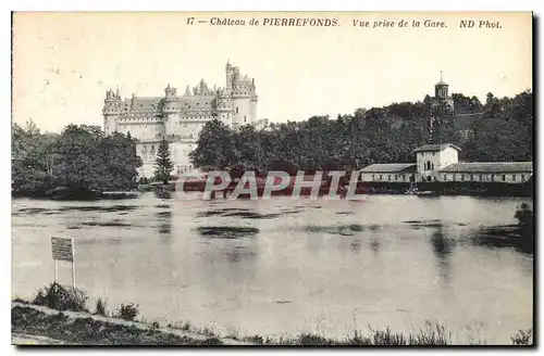 Ansichtskarte AK Chateau de Pierrefonds vue prise de la Gare