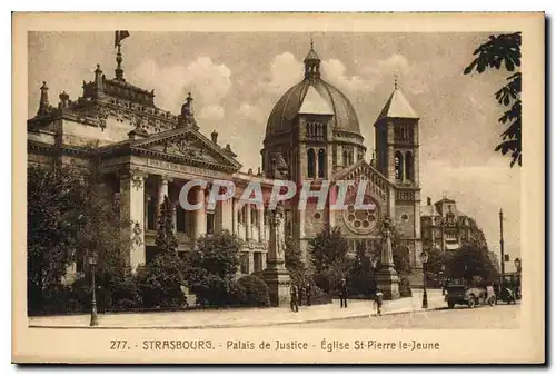 Ansichtskarte AK Strasbourg Palais de Justice Eglise St Pierre le Jeune