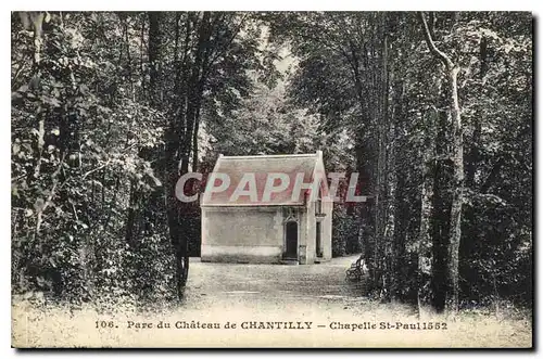 Cartes postales Parc du Chateau de Chantilly Chapelle St Paul