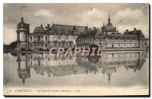 Cartes postales Chantilly Le Chateau facade sud ouest