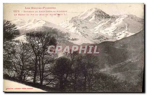 Cartes postales Les Hautes Pyrenees Environs de Bagneres de Bigorre le massif du pic du Midi