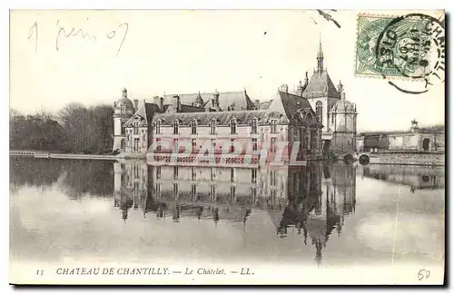 Ansichtskarte AK Chateau de Chantilly Le Chatelet