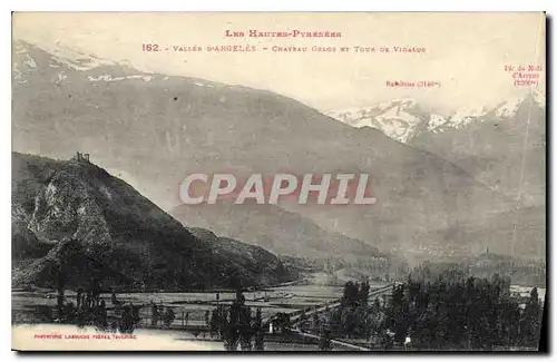 Cartes postales Les Hautes Pyrenees Vallee d'Argeles Chateau Gelos et Tour de