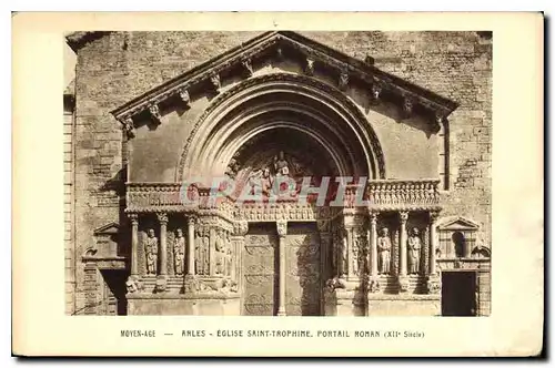Cartes postales Moyen Age Arles Eglise Saint Trophime Portail Roman XII siecle