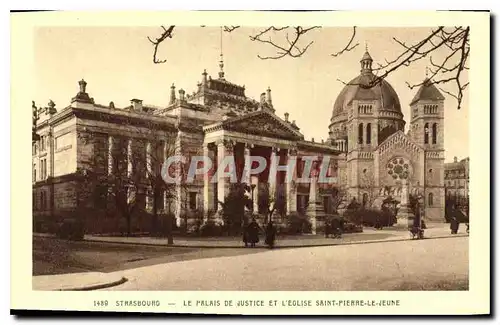 Ansichtskarte AK Strasbourg Le Palais de Justice et l'Eglise Saint Pierre le Jeune