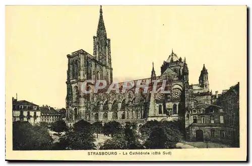 Ansichtskarte AK Strasbourg La Cathedrale cote sud