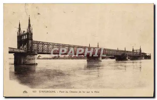 Cartes postales Strasbourg Pont du Chemin de fer sur le Rhin
