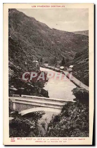 Cartes postales Pont du Poy et la Garonne vue vers la France entree de la Valle de