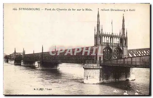 Ansichtskarte AK Strasbourg Pont du Chemin de fer sur e Rhin reliant Strasbourg a Kehi