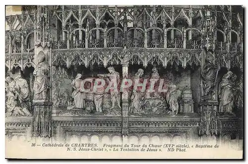 Cartes postales Cathedrale de Chartres Fragment du Tour du Choeur SVI siecle