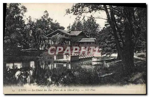 Cartes postales Lyon Le Chalet des Iles Parc de la Tete d'Or
