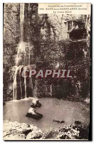 Cartes postales Excursion en Franche Comte Nans sous Sainte Anne Doubs Le Creux Biard