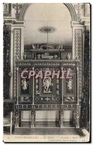 Cartes postales Fontainebleau Le Palais Armoire a bijoux de l'Imperatrice Marie Louise