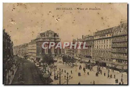 Cartes postales Bruxelles Place de Brouckere