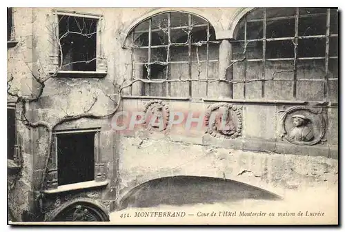 Cartes postales Montferrand Cour de l'Hotel Montorcier ou Maison de Lucrece