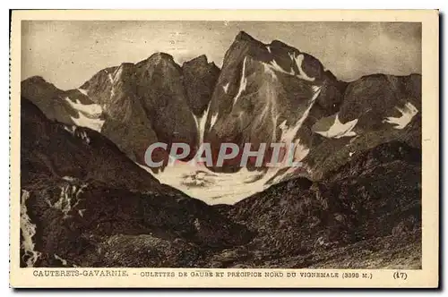 Cartes postales Cauterets Gavarnie Oulettes de Gaube et Precipice Nord du Vignemale