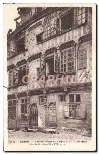 Ansichtskarte AK Rennes Ancienne Maison des Chapelains de la Cathedrale dite de Du Guesclli XVI siecle