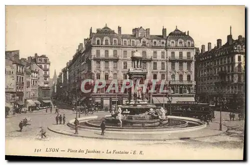 Ansichtskarte AK Lyon Place des Jacobins la Fontaine Tramway