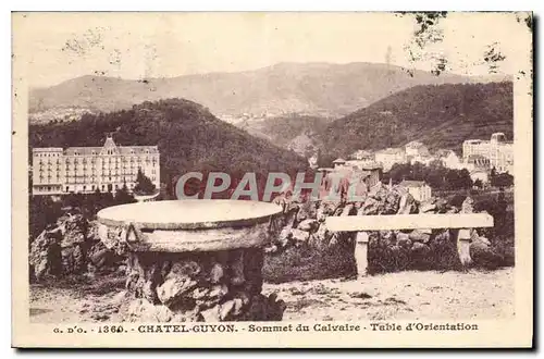 Cartes postales Chatel Guyon Sommet du Calvaire Table d'Orientation