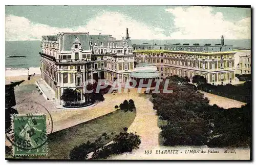 Ansichtskarte AK Blarritz l'Hotel du Palais