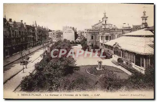 Cartes postales Berck Plage le Kursaal et l'Avennue de la Gare