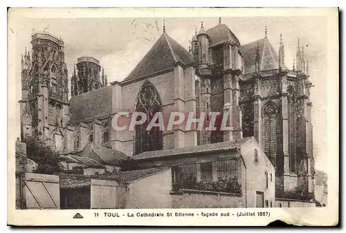 Cartes postales Toul la Cathedrale St Etienne Facade Sud Juillet 1887