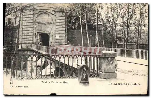 Ansichtskarte AK La Lorraine Illustree Toul Porte de Metz