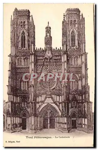 Ansichtskarte AK Toul Pittoresque la Cathedrale