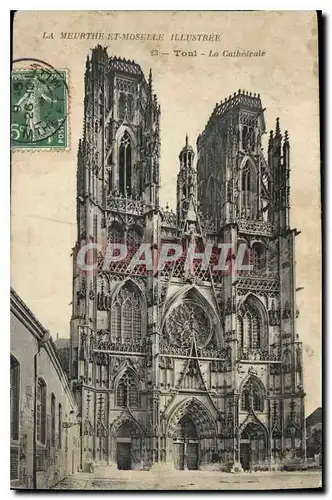 Cartes postales La Meurthe et Moselle Illustree Toul la Cathedrale