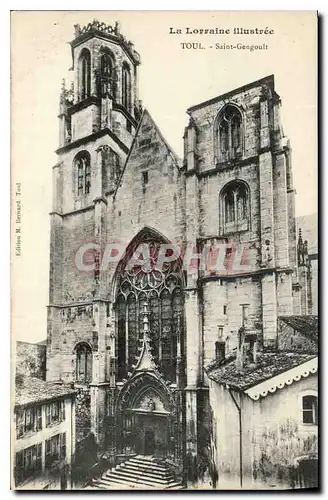 Cartes postales La Lorraine Illustree Toul Saint Gengoult