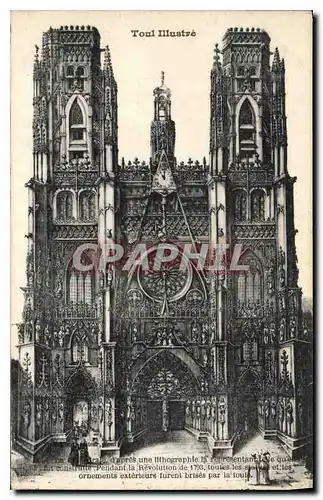 Ansichtskarte AK Toul Illustre la Cathedrale d'apres une Ilthographie la representant le qu'elle construite penda