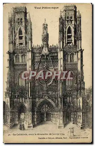 Ansichtskarte AK Toul Pittoresque la Cathedrale avant la devastation de Janvier 1794