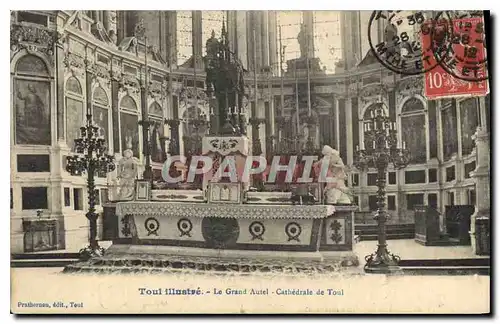 Cartes postales Toul Illustre le Grand Autel Cathedrale de Toul