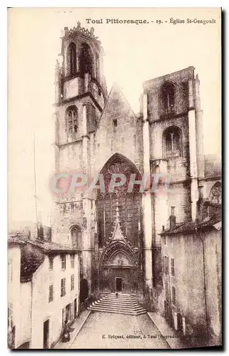 Ansichtskarte AK Toul Pittoresque Eglise St Gengoult
