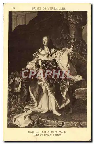 Cartes postales Musee de Versailles Rigaud Louis XV roi de France