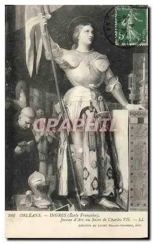 Cartes postales Orleans Ingres Ecole Francaise Jeanne d'Arc au Sacre de Charles VII