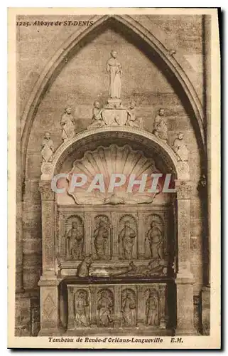 Cartes postales Abbaye de St Denis Tombeau de Renee d'Orleans Longeville